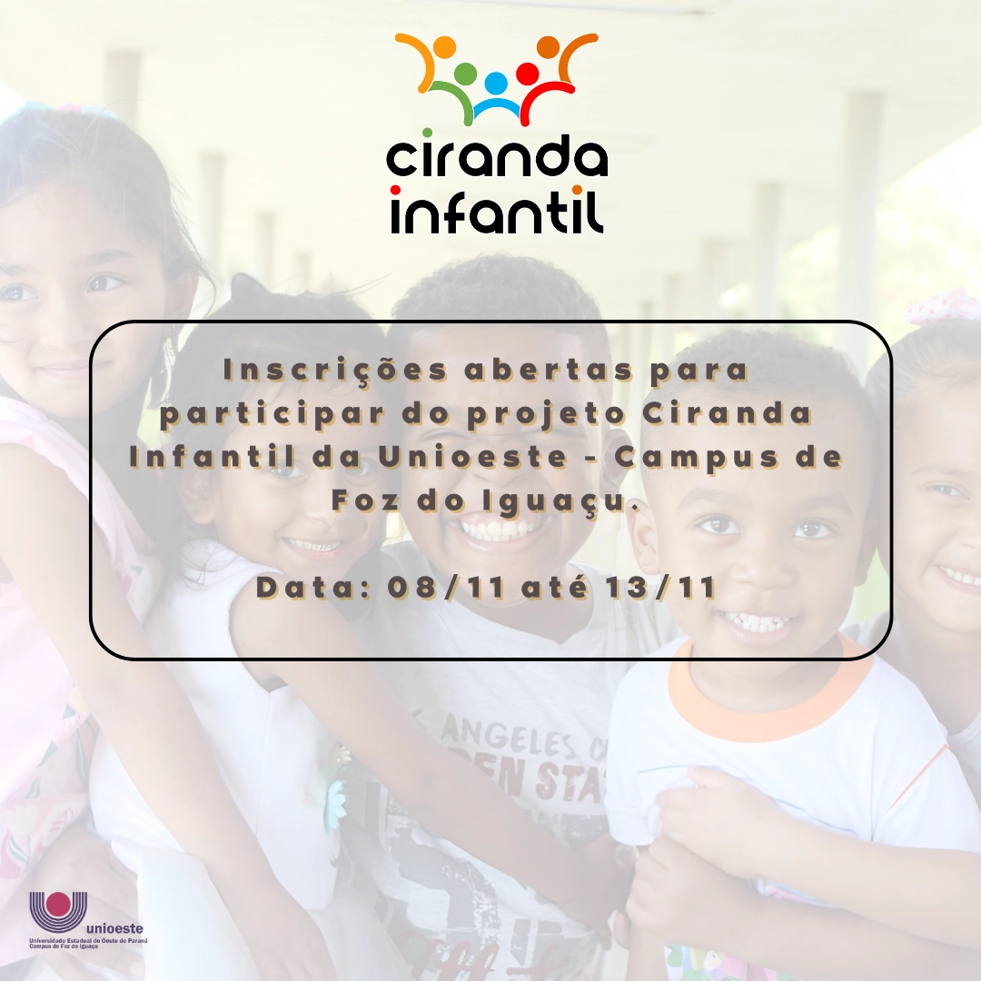 Unioeste Campus De Foz Do Igua U Abre Inscri Es Para A Ciranda Infantil Unioeste