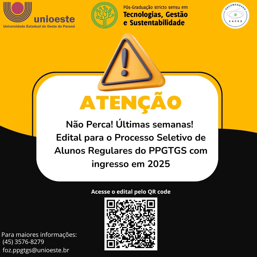 Não Perca! Últimas semanas! Edital para o Processo Seletivo de Alunos Regulares do PPGTGS com ingresso em 2025